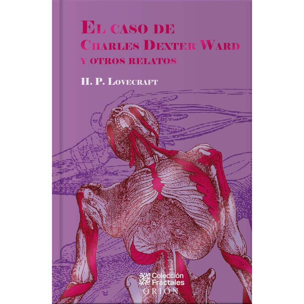 EL CASO DE CHARLES DEXTER WARD Y OTROS RELATOS